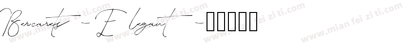 Bercarets - Elegant字体转换